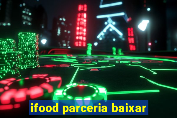 ifood parceria baixar